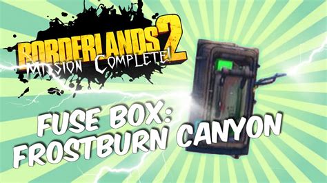 frostburn canyon electric chest fuse box off|Borderlands 2 .